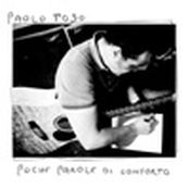 Paolo Toso - POCHE PAROLE DI CONFORTO
