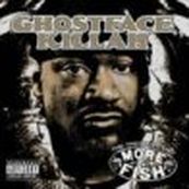 Ghostface Killah - MORE FISH