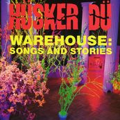 Husker Du - WAREHOUSE: SONGS AND STORIES