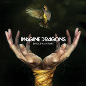 Imagine Dragons - SMOKE + MIRRORS