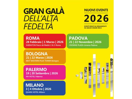 Gran Galà dell'Alta Fedeltà, gli appuntamenti del 2026