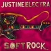Justine Electra - SOFT ROCK