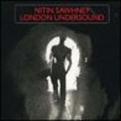 Nitin Sawhney - LONDON UNDERSOUND
