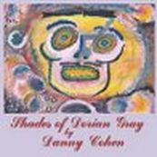 Danny Cohen - SHADES OF DORIAN GRAY