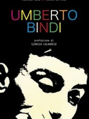 UMBERTO BINDI Michele Neri e Franco Settimo