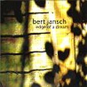 Bert Jansch - EDGE OF A DREAM