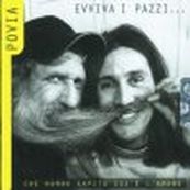 Povia - EVVIVA I PAZZI... CHE HANNO CAPITO COS&#039;E&#039; L&#039;AMORE