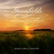 Barry Gibb - GREENFIELDS VOL. 1