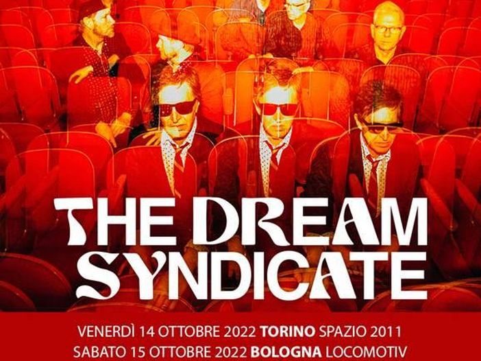 Concerti, Dream Syndicate: tre date in autunno Concerti, Dream Syndicate: tre date in autunno