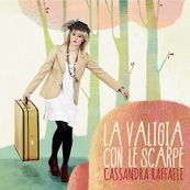 Cassandra Raffaele - LA VALIGIA CON LE SCARPE
