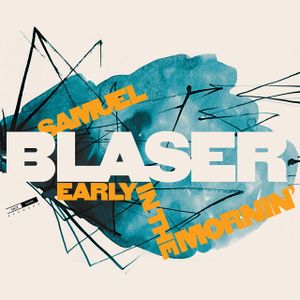Samuel Blaser Samuel Blaser