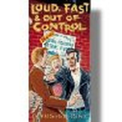 LOUD, FAST & OUT OF CONTROL Artisti Vari