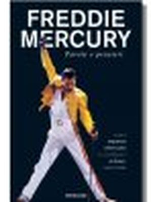 FREDDIE MERCURY - PAROLE E PENSIERI Greg Brooks - Simon Lupton