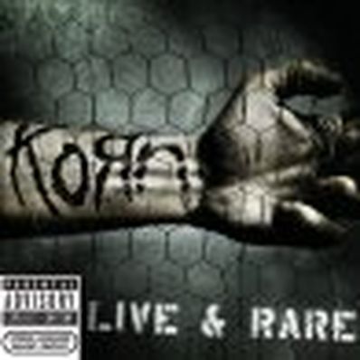 LIVE &amp; RARE Korn