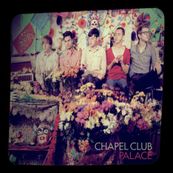 Chapel Club - PALACE