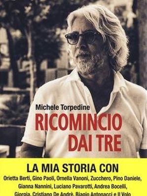 RICOMINCIO DAI TRE Michele Torpedine