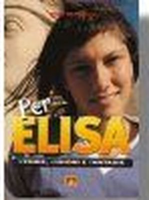 PER ELISA - STORIE, VISIONI E FANTASIE Nino Di Franco