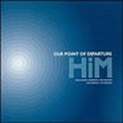 HiM (US) - OUR POINT OF DEPARTURE