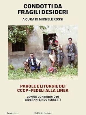 CONDOTTI DA FRAGILI DESIDERI Michele Rossi