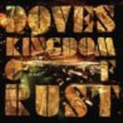 Doves - KINGDOM OF RUST