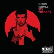 Robin Thicke - SEX THERAPY
