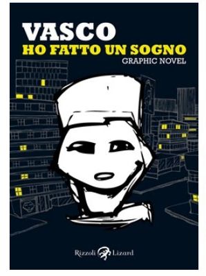 VASCO. HO FATTO UN SOGNO Luca Genovese ed altri