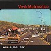 Verde Matematico - ORA O MAI PIU&#039;