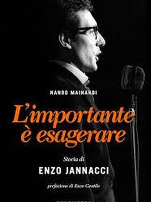 L’IMPORTANTE È ESAGERARE Nando Mainardi