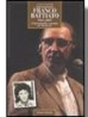 FRANCO BATTIATO 1965-2007. L’INTERMINABILE CAMMINO DEL MUSIKANTE Vanna Lovato