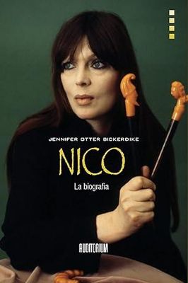 NICO - LA BIOGRAFIA Jennifer Otter Bickerdicke