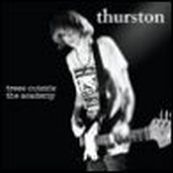 Thurston Moore - TREES OUTSIDE THE ACADEMY