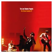 Last Shadow Puppets - THE DREAM SYNOPSIS EP
