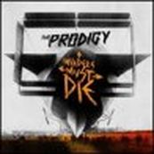 Prodigy - INVADERS MUST DIE