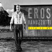 Eros Ramazzotti - VITA CE N&#039;&Egrave;