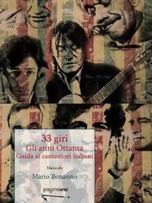 33 GIRI. GLI ANNI OTTANTA Mario Bonanno