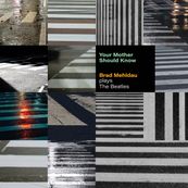 Brad Mehldau - YOUR MOTHER SHOULD KNOW: BRAD