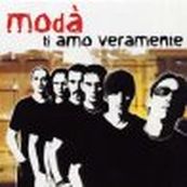 Mod&agrave; - TI AMO VERAMENTE