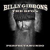 Billy Gibbons - PERFECTAMUNDO