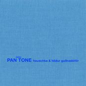 Hauschka - PAN TONE Hauschka - PAN TONE
