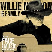 Willie Nelson - LET&#039;S FACE THE MUSIC AND DANCE