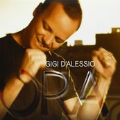 Gigi D&#039;Alessio - ORA