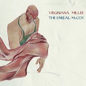 Virginiana Miller - THE UNREAL MCCOY