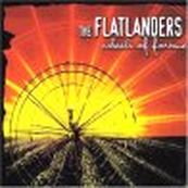 Flatlanders - WHEELS OF FORTUNE