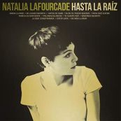Natalia Lafourcade - HASTA LA RAIZ