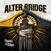 Alter Bridge - PAWNS &amp; KINGS