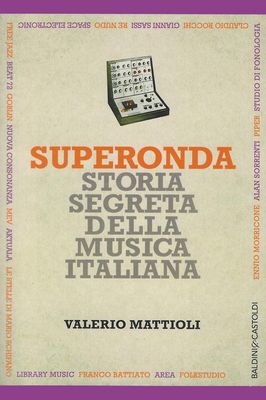 SUPERONDA Valerio Mattioli