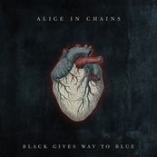 Alice in Chains - BLACK GIVES WAY TO BLUE