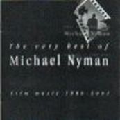 Michael Nyman - THE VERY BEST OF MICHAEL NYMAN - FILM MUSIC 1980 - 2001