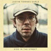 Justin Townes Earle - KIDS IN THE STREET Justin Townes Earle - KIDS IN THE STREET