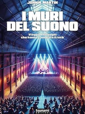I MURI DEL SUONO John N. Martin